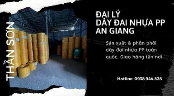 Đại lý dây đai nhựa An Giang