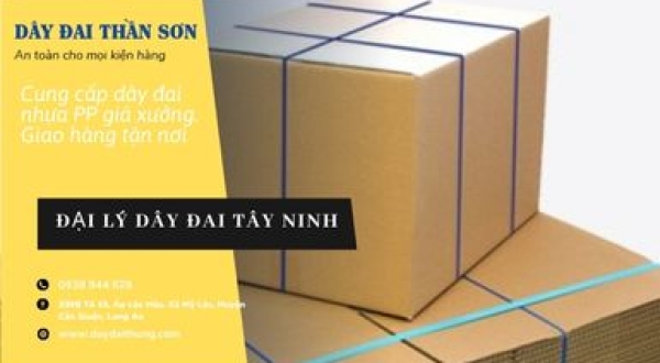 Đại lý dây đai nhựa Tây Ninh